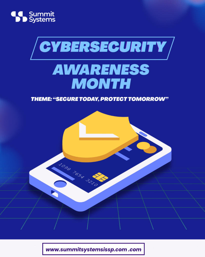 Cybersecurity Awareness Month: Strengthening Our Digital Defenses Together